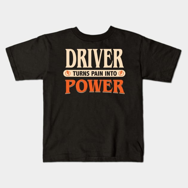 Driver turns pain into power Kids T-Shirt by Anfrato